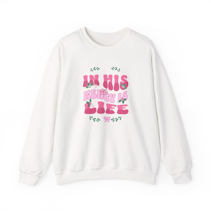 Crewneck Sweatshirt — "In His Mercy Is Life" Floral Christian Graphic