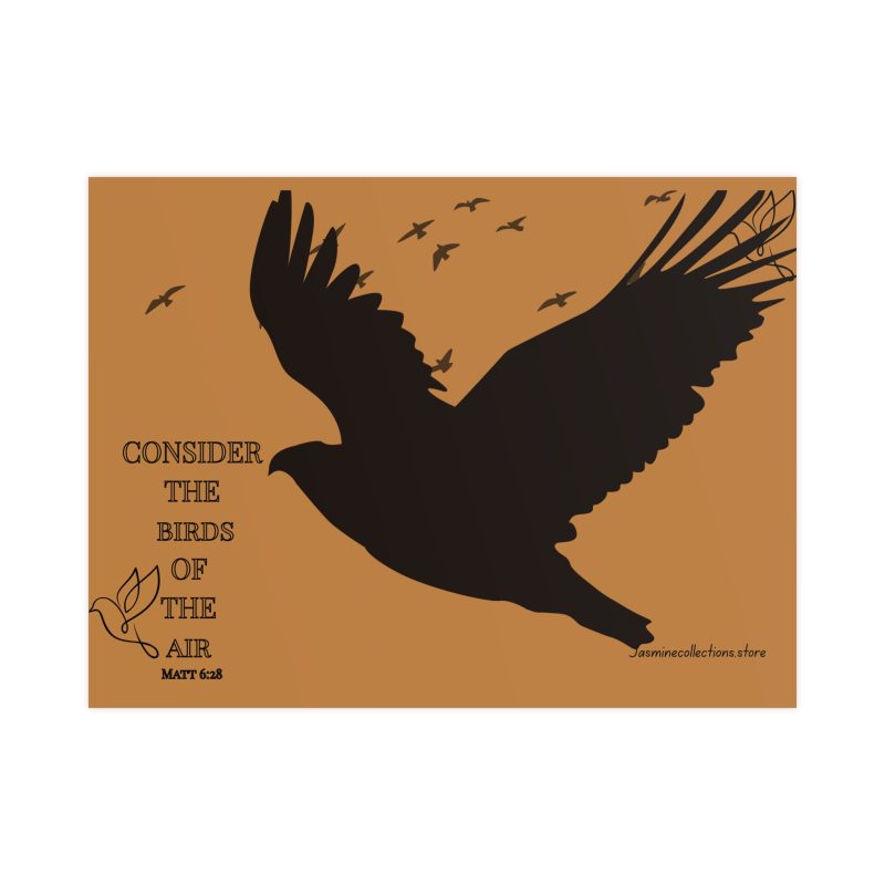Bird Silhouette Matte Poster — "Consider the Birds of the Air" Inspirational Wall Art